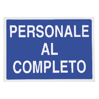 CARTELLO 'PERSONALE AL COMPLETO' cm 70 x 50